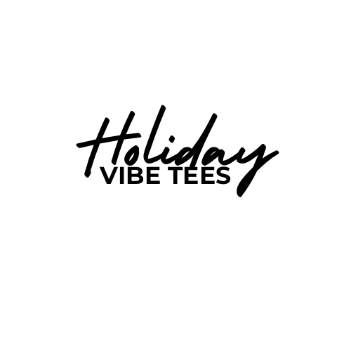 HolidayVibe Tees